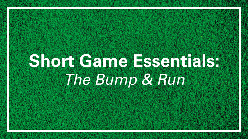 3 Shots You Need To Save Par: The Bump-And-Run